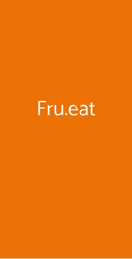 Fru.eat, Milano