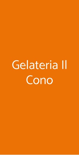 Gelateria Il Cono, San Benedetto Del Tronto
