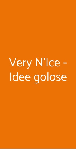 Very N'ice - Idee Golose, Macerata
