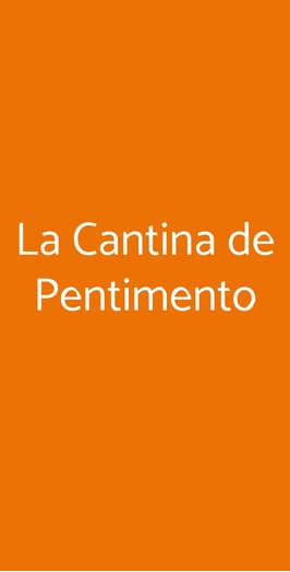 La Cantina De Pentimento, Morrovalle