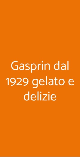 Gasprin Dal 1929 Gelato E Delizie, Torino