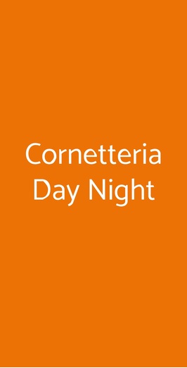 Cornetteria Day Night, Torino