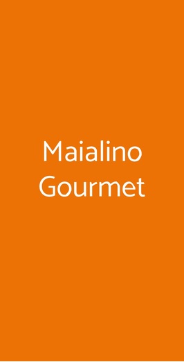 Maialino Gourmet