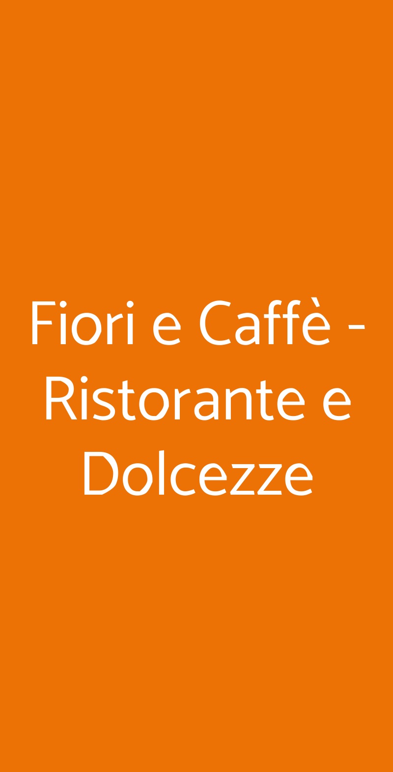Fiori e Caffè - Ristorante e Dolcezze Torino menù 1 pagina