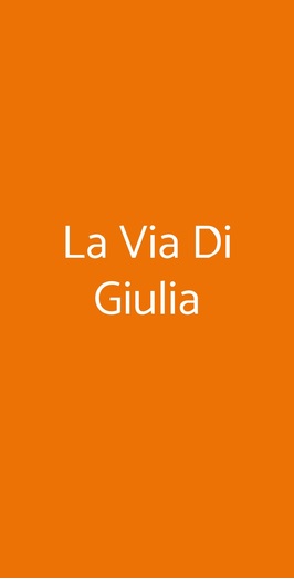 La Via Di Giulia