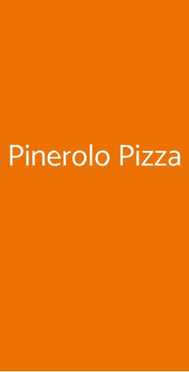 Pinerolo Pizza, Pinerolo