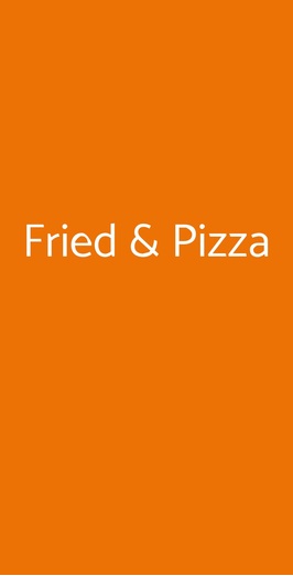 Fried & Pizza, Novara