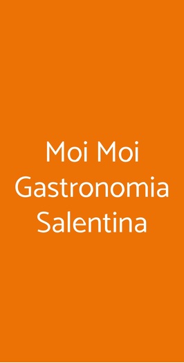Moi Moi Gastronomia Salentina, Torino