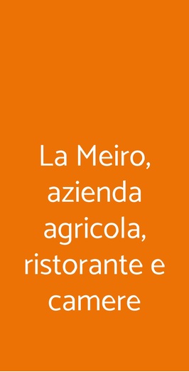 La Meiro, Azienda Agricola, Ristorante E Camere, Castelmagno
