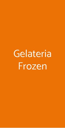 Gelateria Frozen, Bra