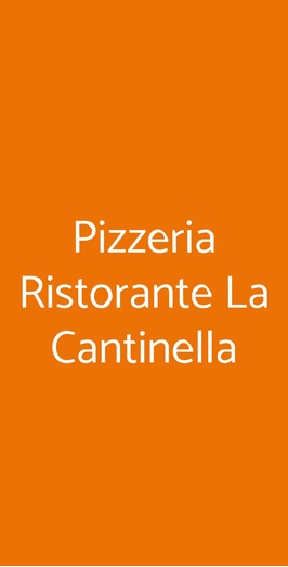 Pizzeria Ristorante La Cantinella, Chivasso