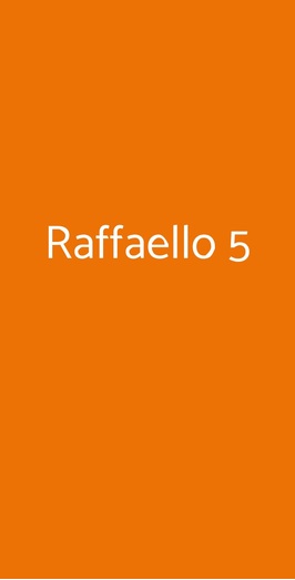Raffaello 5