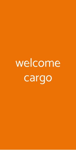 Welcome Cargo, Torino