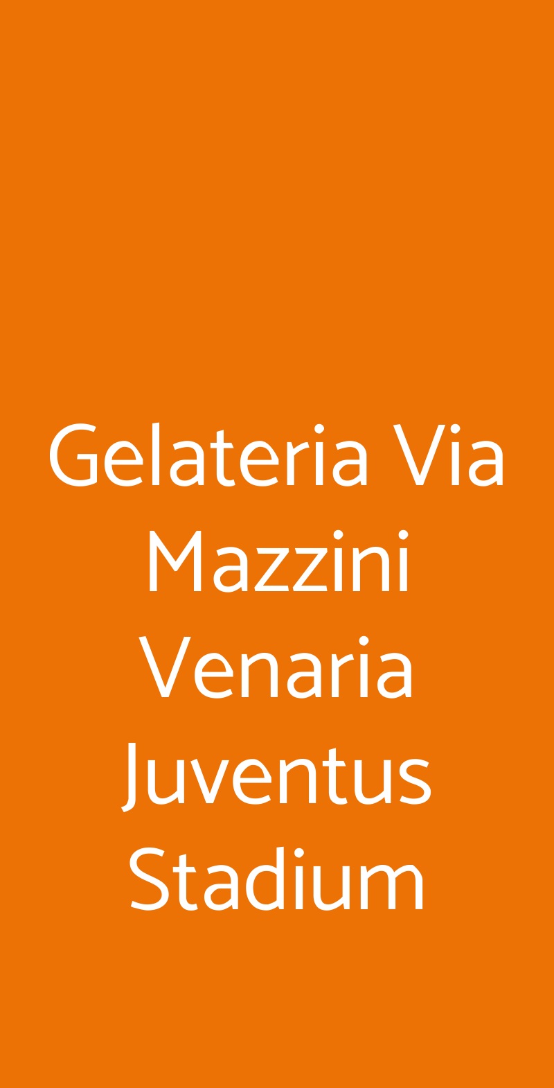 Gelateria Via Mazzini Venaria Juventus Stadium Venaria Reale menù 1 pagina