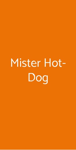 Mister Hot-dog, Torino