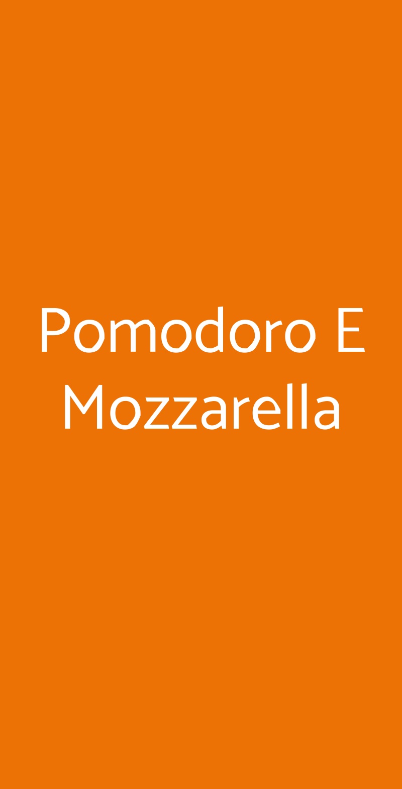 Pomodoro E Mozzarella Moncalieri menù 1 pagina