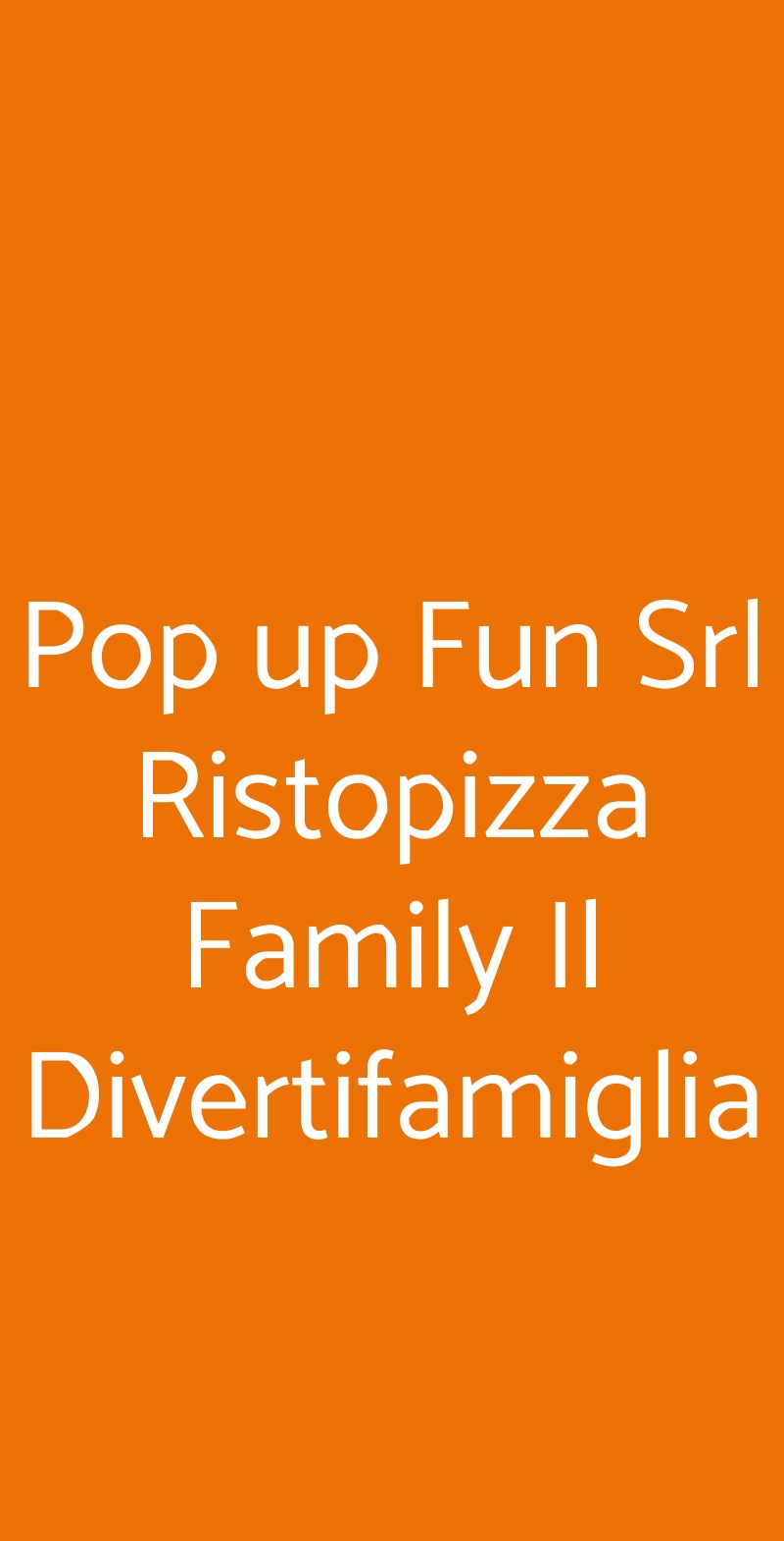 Pop up Fun Srl Ristopizza Family Il Divertifamiglia Nichelino menù 1 pagina
