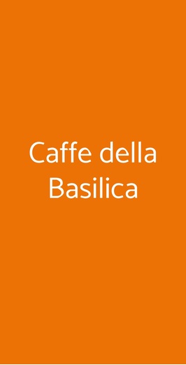 Caffe Della Basilica, Torino