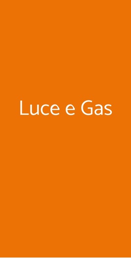 Luce E Gas, Torino