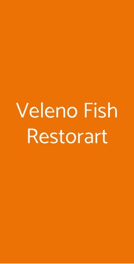 Veleno Fish Restorart, Barletta