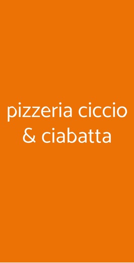 Pizzeria Ciccio & Ciabatta, Altamura