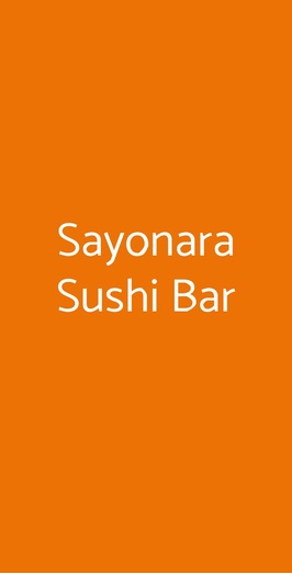 Sayonara Sushi Bar, Bari