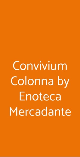 Convivium Colonna By Enoteca Mercadante, Napoli