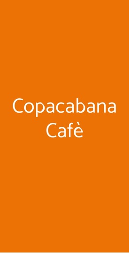 Copacabana Cafè, Caponago