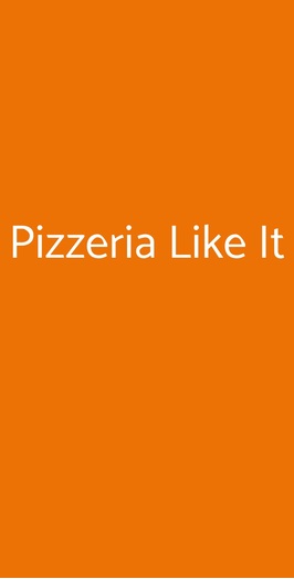 Pizzeria Like It