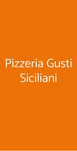 Pizzeria Gusti Siciliani, Catania