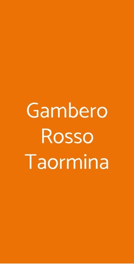 Gambero Rosso Taormina, Taormina