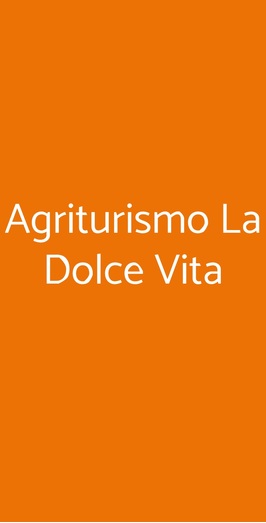 Agriturismo La Dolce Vita, Camposano