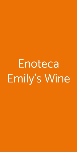 Enoteca Emily's Wine