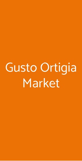 Gusto Ortigia Market, Siracusa