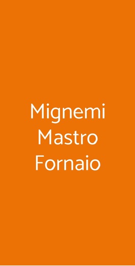 Mignemi Mastro Fornaio, Catania