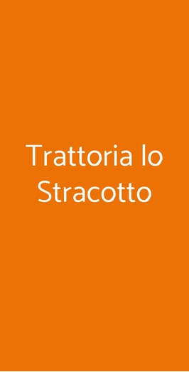 Trattoria Lo Stracotto