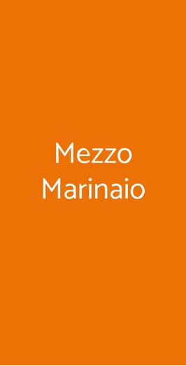 Mezzo Marinaio, Viareggio