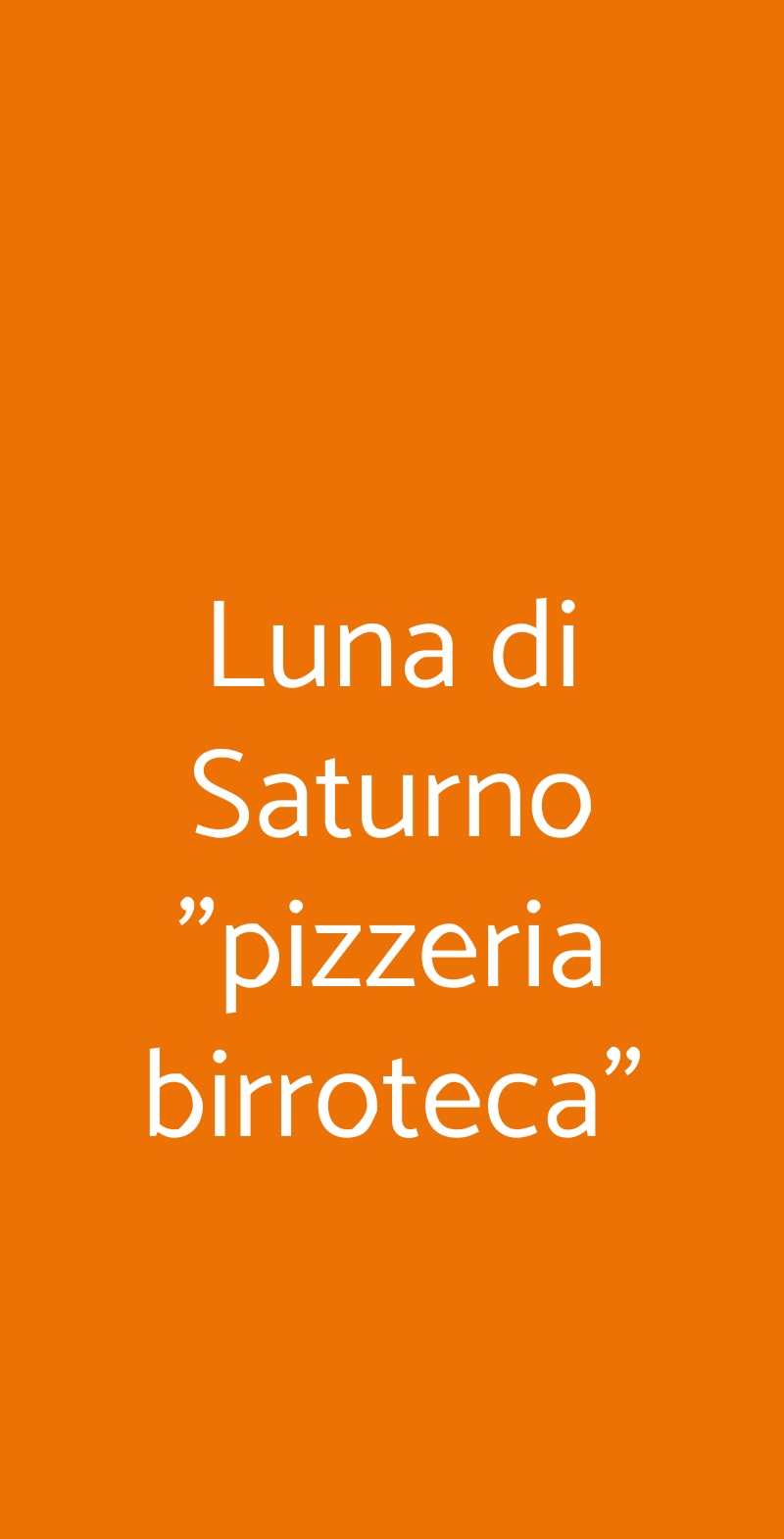 Luna di Saturno "pizzeria birroteca" Colle di Val d'Elsa menù 1 pagina