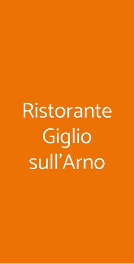 Ristorante Giglio Sull'arno, Firenze
