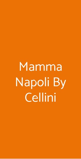 Mamma Napoli By Cellini, Firenze