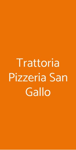 Trattoria Pizzeria San Gallo, Firenze