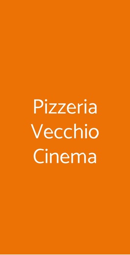 Pizzeria Vecchio Cinema, San Miniato