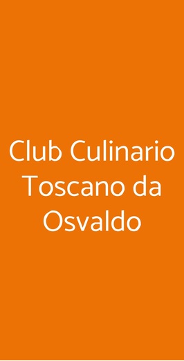 Club Culinario Toscano Da Osvaldo, Firenze