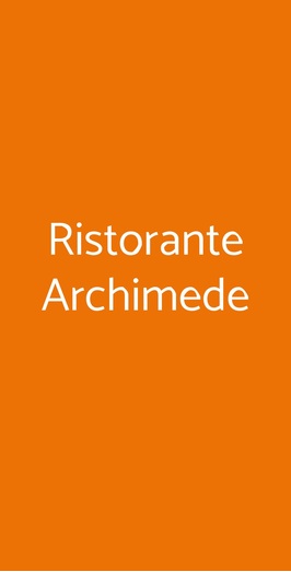 Ristorante Archimede, Reggello