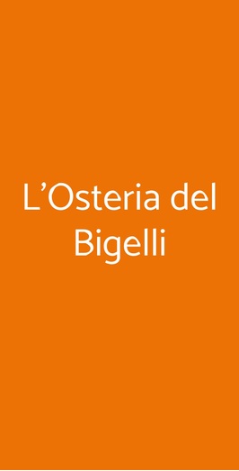 L'osteria Del Bigelli, Siena