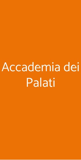 Accademia Dei Palati, Firenze