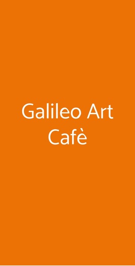 Galileo Art Cafè, Pisa