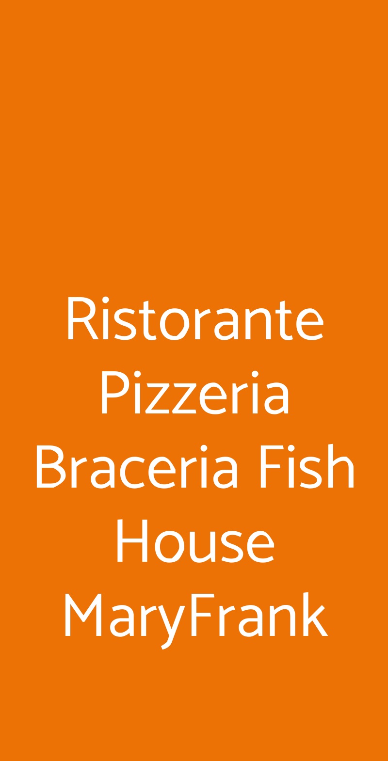 Ristorante Pizzeria Braceria Fish House MaryFrank Lucca menù 1 pagina