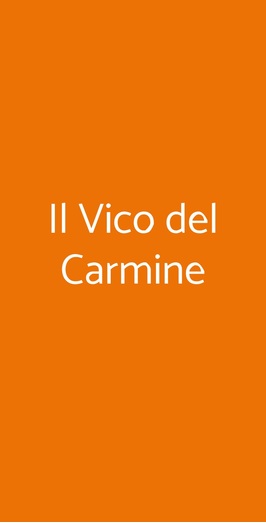 Il Vico Del Carmine
