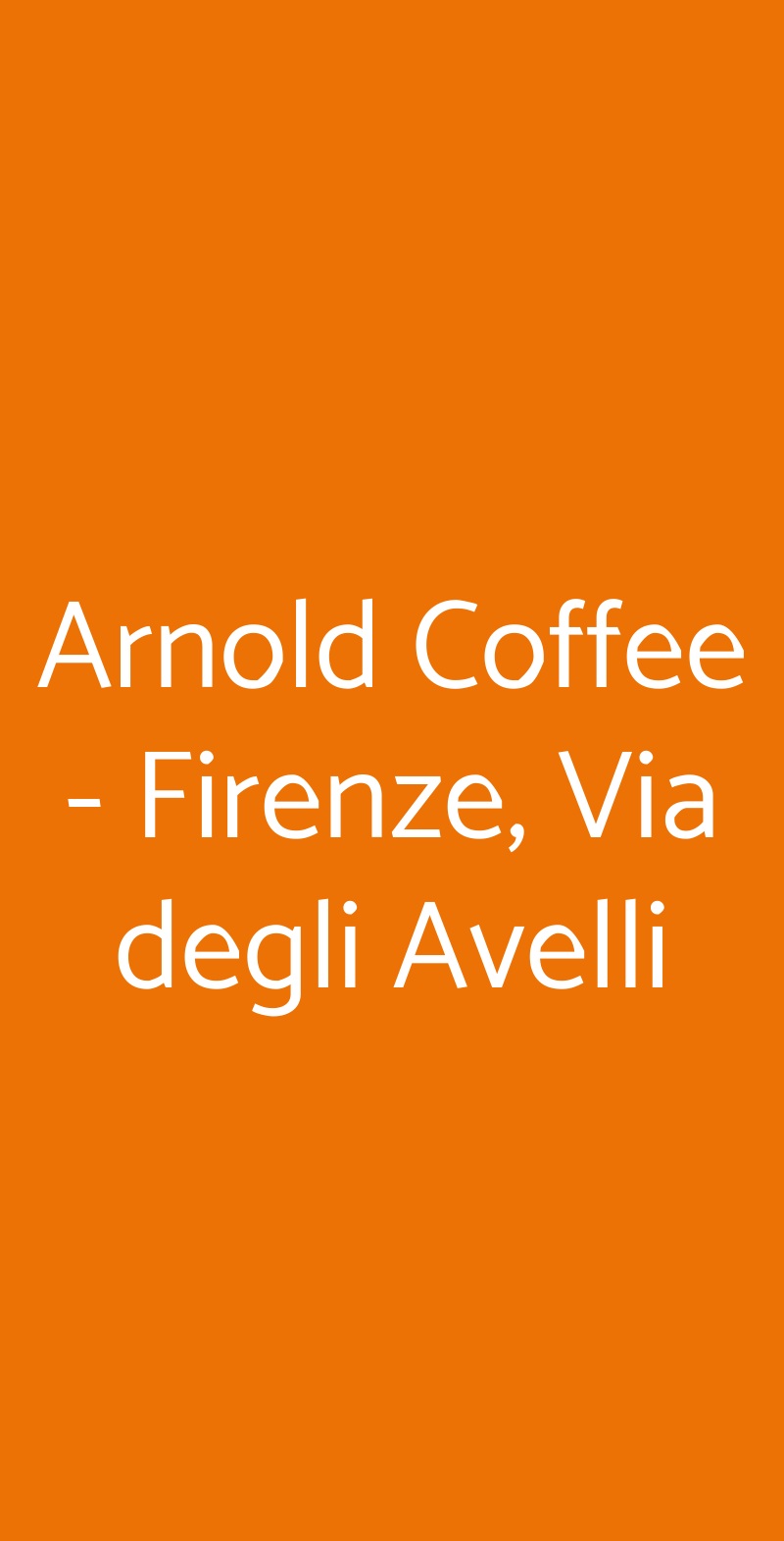 Arnold Coffee - Firenze, Via degli Avelli Firenze menù 1 pagina